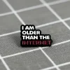 I am older than the internet / Jsem starší než internet - černý