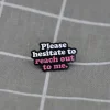 please-hesitate-to-reach-out-to-me-prosim-vahejte-zda-se-na-me-obratit-1 Please hesitate to reach out to me. / Prosím váhejte, zda se na mě obrátit.
