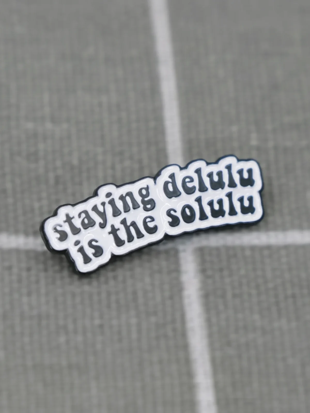 Staying delulu is the solulu