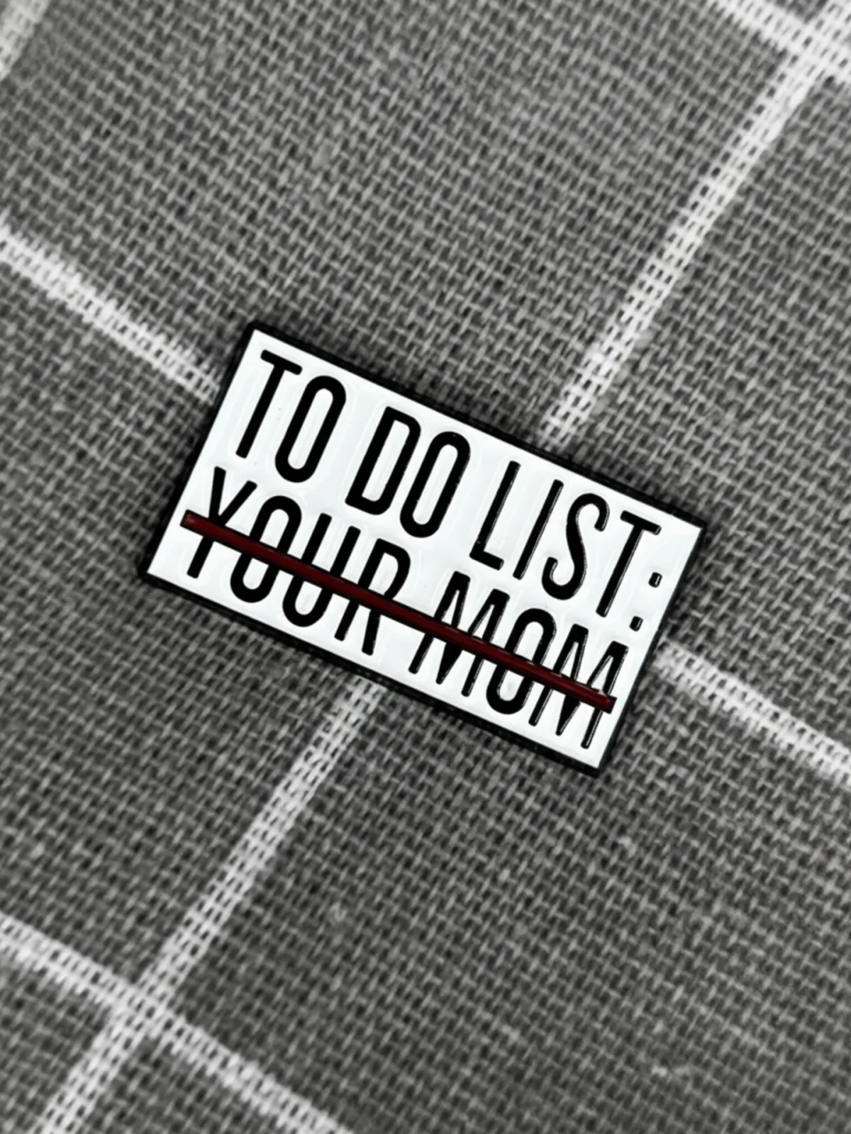 to-do-list-your-mom-preskrtnute-1 To do list: your mom (přeškrtnuté)