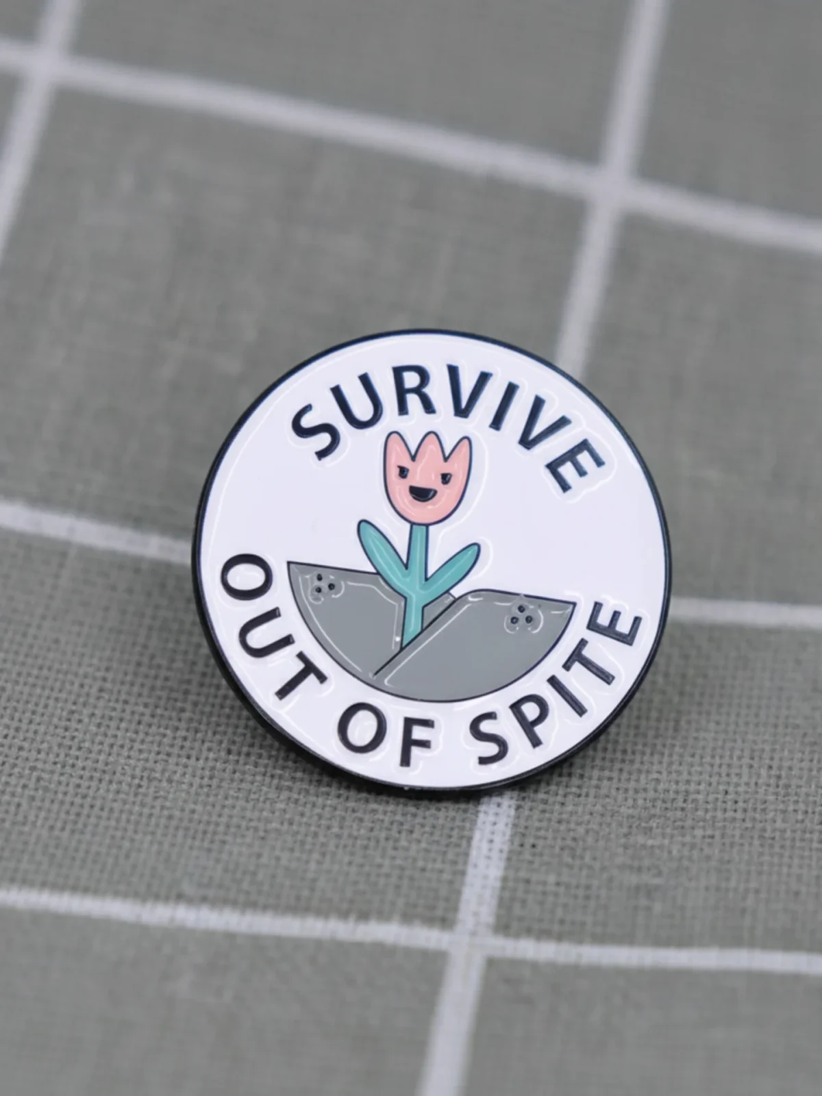 Tulipán - Survive out of spite / Přežij z trucu