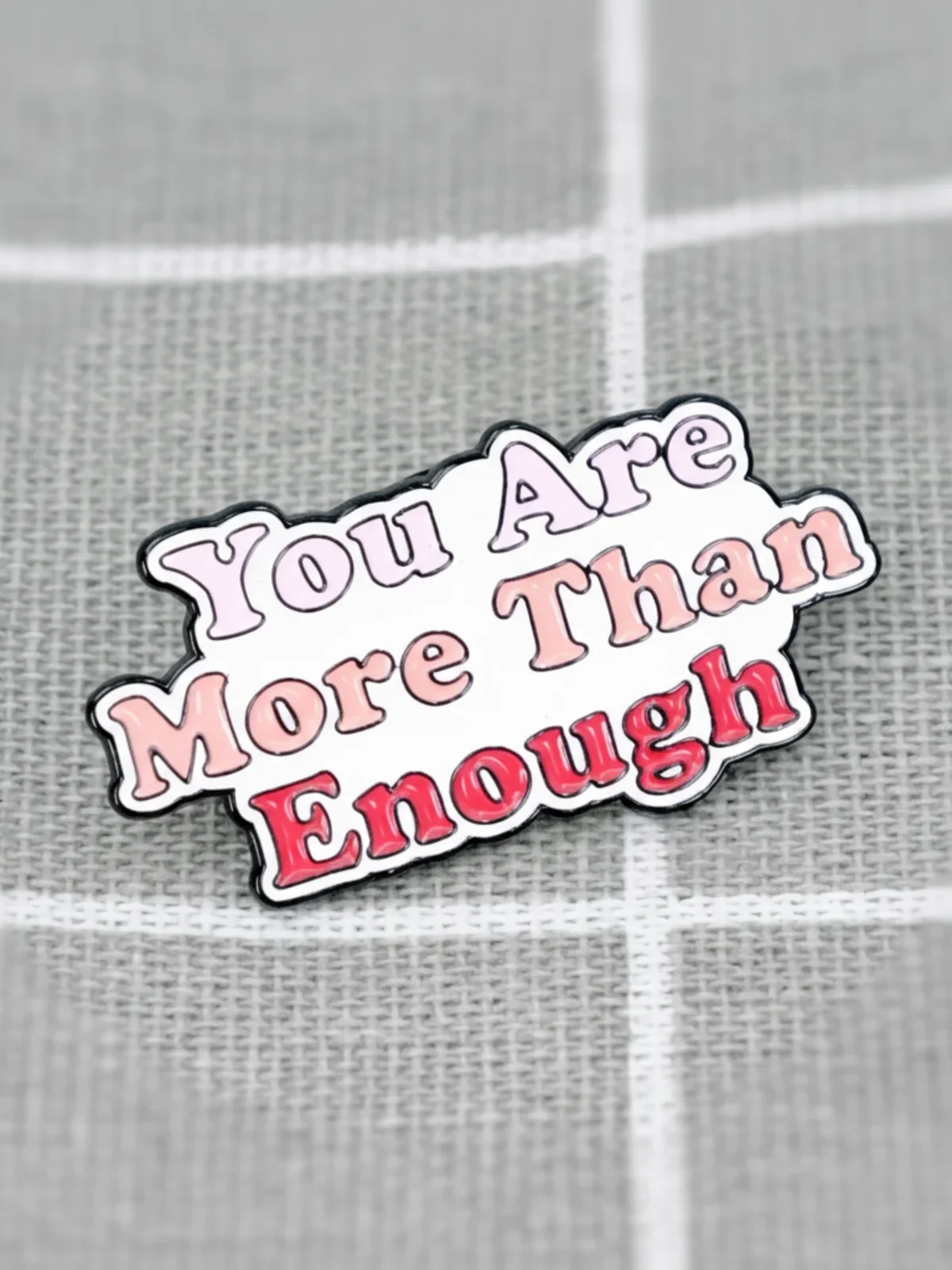 You are more than enough / Jsi víc než dost