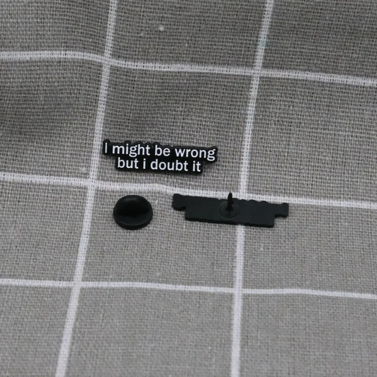 I might be wrong but i doubt it / Možná se mýlím, ale pochybuji o tom